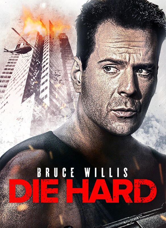 Official Die Hard poster showing Bruce Willis as John McClane with Nakatomi Plaza behind him.