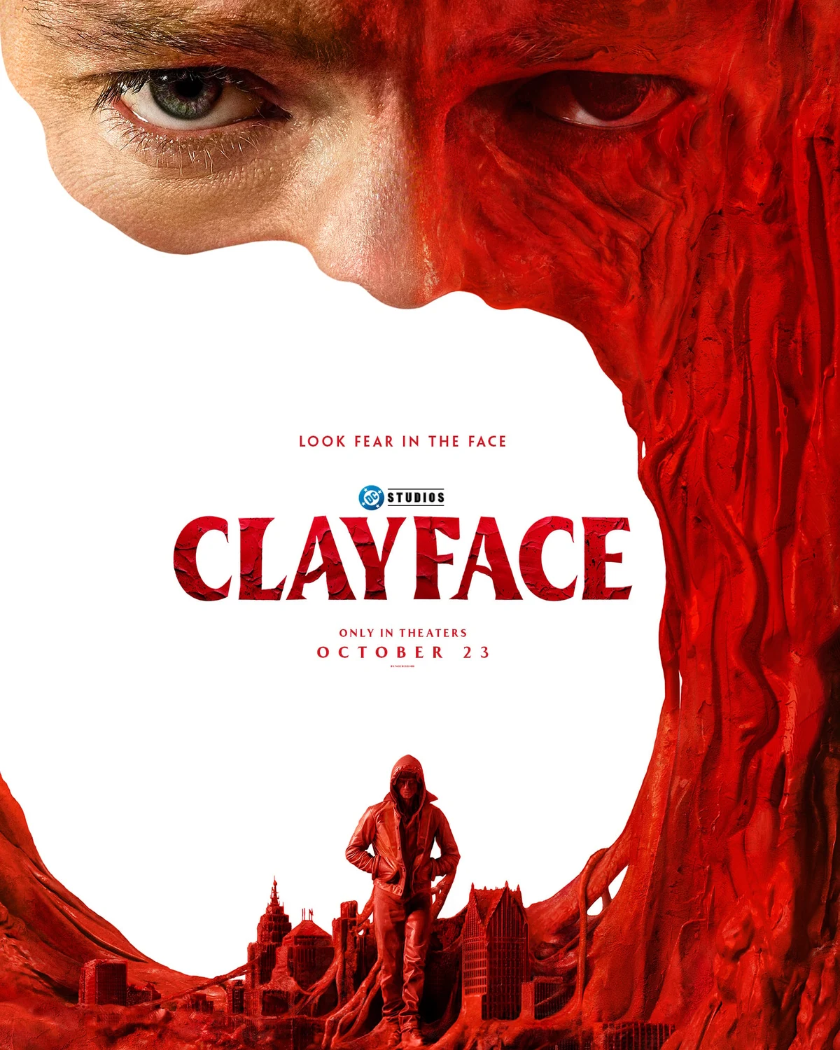 Official Clayface poster showing a split face — one half human, one half dissolving into red clay — with the tagline 'Look Fear in the Face' and the October 23 release date.