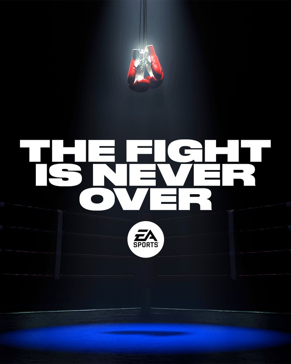 Official EA Sports Fight Night teaser artwork shows red boxing gloves above a ring, the words The Fight Is Never Over and the EA Sports logo.