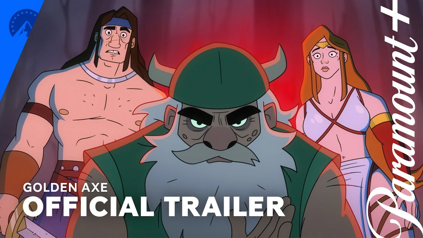 Paramount+ Official trailer title card for Golden Axe on Paramount+, showing Ax Battler, Gilius Thunderhead and Tyris Flare.