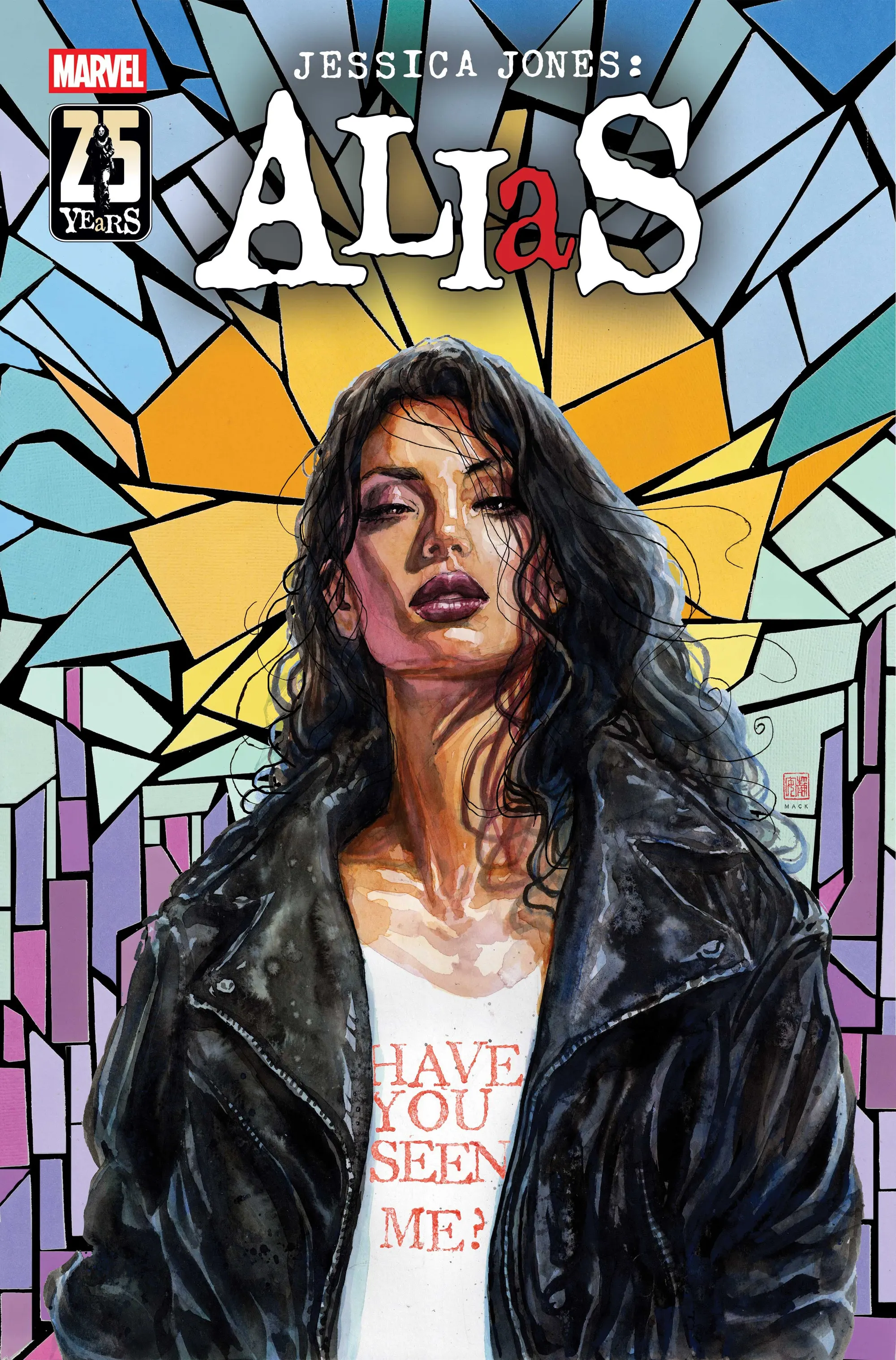 Official cover for Jessica Jones: Alias #1 by David Mack, showing Jessica Jones against a stained-glass-style background with a '25 Years' anniversary badge and a shirt reading 'Have You Seen Me?'