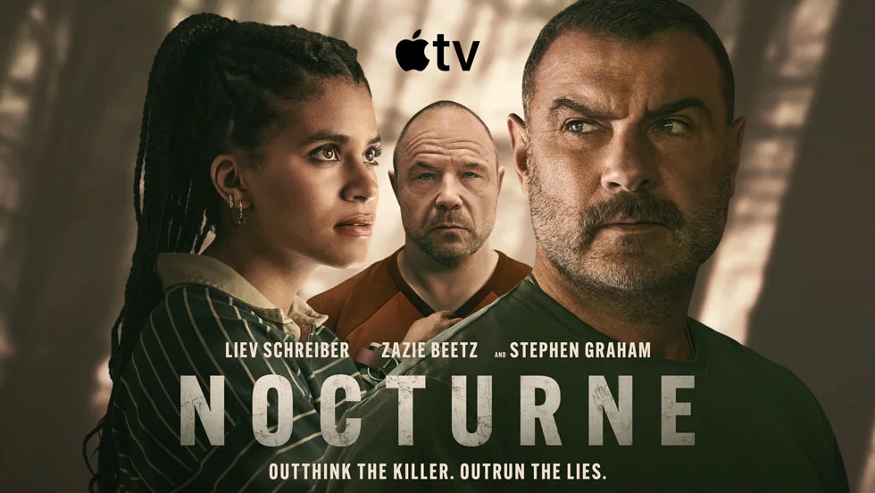 Apple TV's official Nocturne key art showing Zazie Beetz, Stephen Graham and Liev Schreiber above the series title.