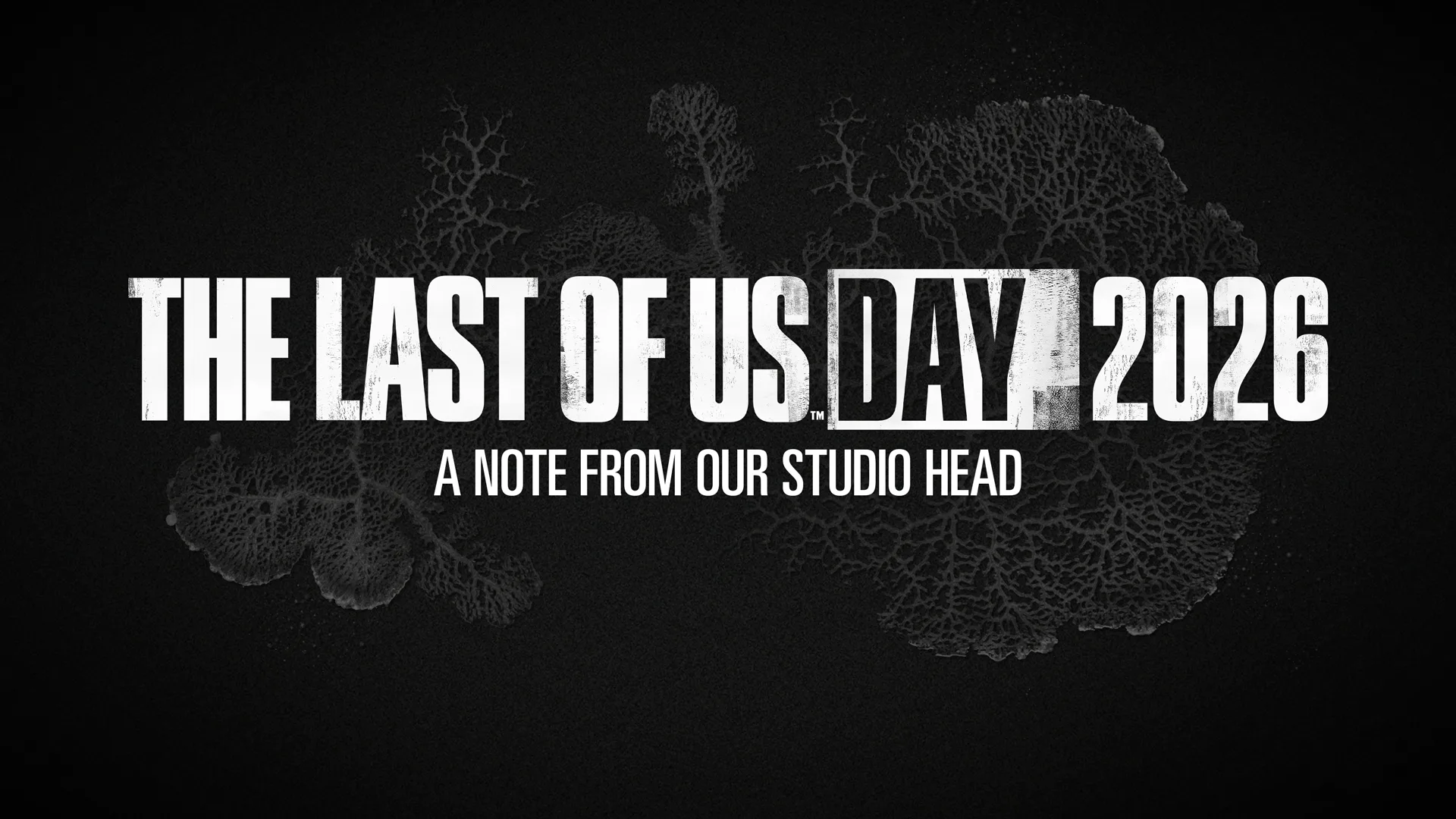 Official The Last of Us Day 2026 graphic for Neil Druckmann's studio-head update; it does not depict either new project.